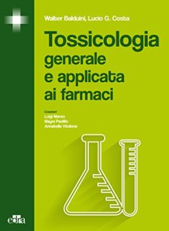Tossicologia generale e applicata ai farmaci (EPUB)