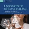Il ragionamento clinico osteopatico. Trattamento salutogenico e approcci progressivi individuali (EPUB)