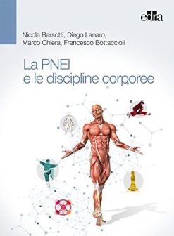 La PNEI e le discipline corporee (DISCO-PNEI) (EPUB)