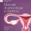 Manuale di ginecologia e ostetricia (EPUB)