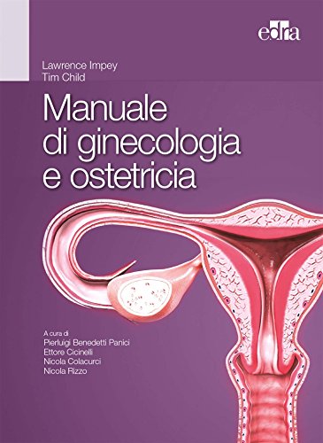 Manuale di ginecologia e ostetricia (EPUB)