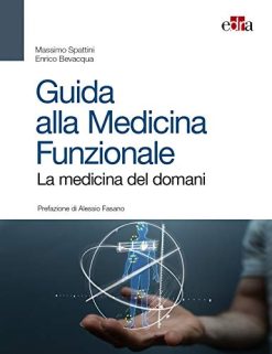 Guida alla medicina funzionale. La medicina del domani (EPUB)