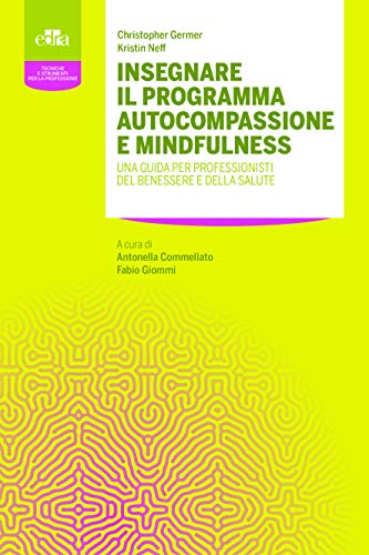 Insegnare il programma Autocompassione e Mindfulness (EPUB)