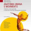 Anatomia umana e movimento. Anatomia umana generale e anatomia funzionale dell’apparato locomotore (EPUB)