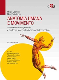 Anatomia umana e movimento. Anatomia umana generale e anatomia funzionale dell’apparato locomotore (EPUB)