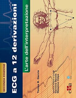 ECG a 12 derivazioni. L’arte della interpretazione, 2° edizione (EPUB)