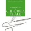 Manuale illustrato di chirurgia orale, 4e (EPUB)