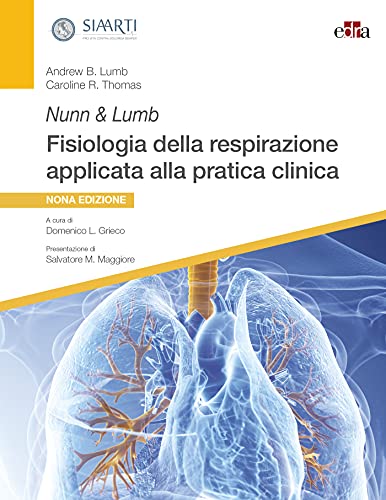 Nunn & Lumb. Fisiologia della respirazione applicata alla pratica clinica, 9e (EPUB)