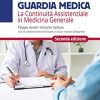Guardia medica. La continuità assistenziale in medicina generale (EPUB)