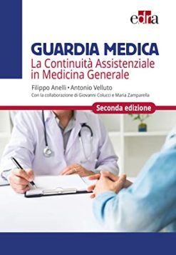Guardia medica. La continuità assistenziale in medicina generale (EPUB)