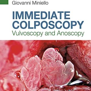Immediate Colposcopy – Vulvoscopy and Anoscopy (EPUB+Converted PDF)