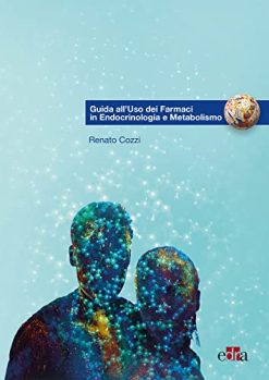 Guida all’uso dei farmaci in endocrinologia e metabolismo (EPUB)