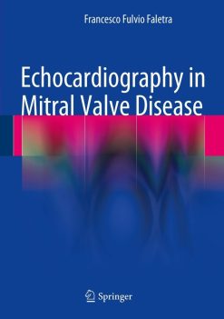 Echocardiography in Mitral Valve Disease (Original PDF from Publisher)