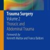 Trauma Surgery: Volume 2: Thoracic and Abdominal Trauma