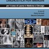 Manuale di diagnostica per immagini. Per il corso di laurea di medicina e chirurgia, 2e (Original PDF from Publisher)