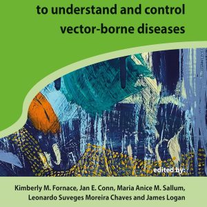 Planetary Health Approaches to Understand and Control Vector-Borne Diseases (Original PDF from Publisher)