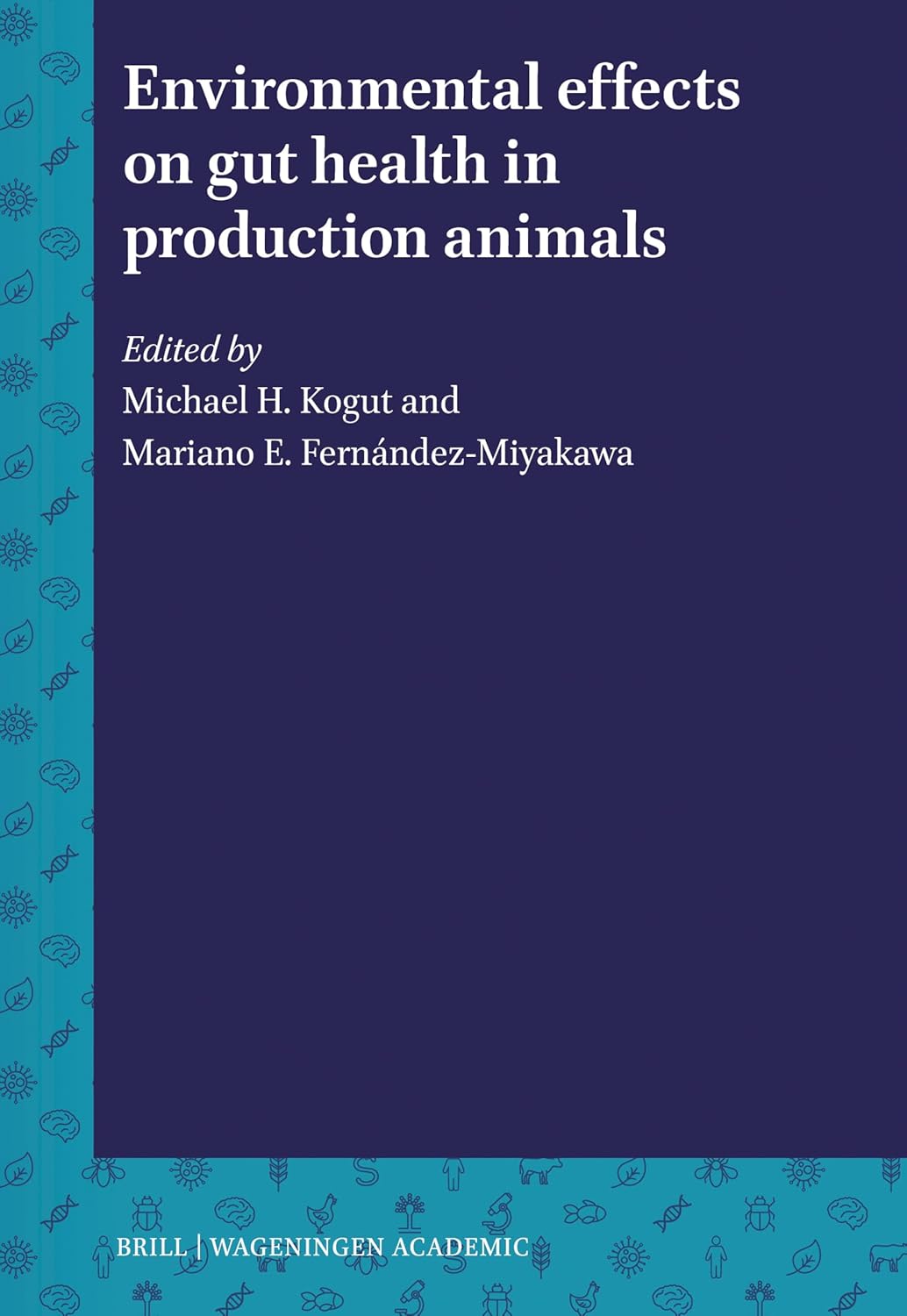 Environmental Effects on Gut Health in Production Animals: Environmental Effects on Gut Health in Production Animals (Original PDF from Publisher)