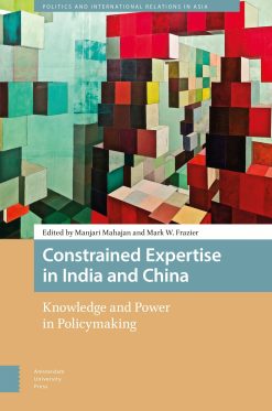 Constrained Expertise in India and China: Knowledge and Power in Policymaking (Original PDF from Publisher)