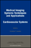 Medical Imaging Systems Techniques and Applications: Cardiovascular Systems