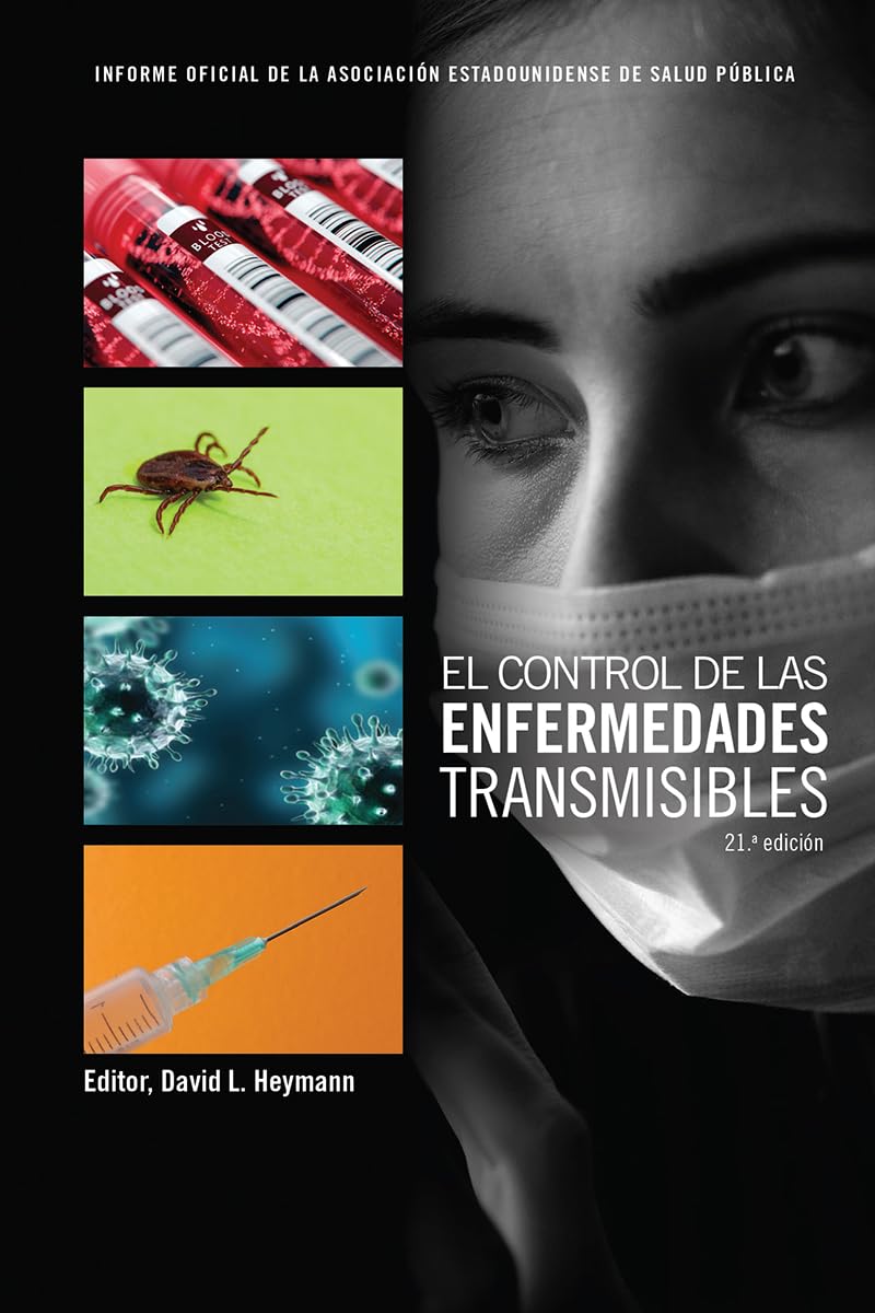 El control de las enfermedades transmisibles (Spanish Edition), 21st Edition (EPUB)