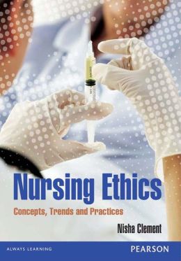 Nursing Ethics: Concepts, Trends and Practices (EPUB)