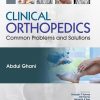 Clinical Orthopedics Common Problems and Solutions (Original PDF from Publisher)