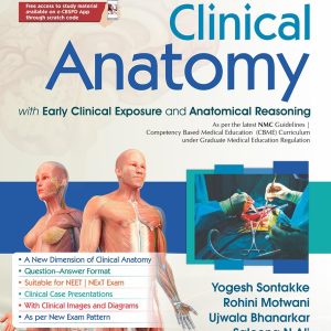 Clinical Anatomy with Early Clinical Exposure and Anatomical Reasoning (Original PDF from Publisher)