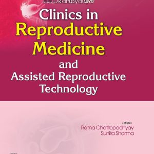 Clinics in Reproductive Medicine and Assisted Reproductive Technology, Volume 5 (Original PDF from Publisher)