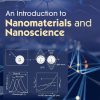 An Introduction to Nanomaterials and Nanoscience, 2nd Edition (Original PDF from Publisher)
