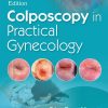 Colposcopy in Practical Gynecology, 3rd Edition (Original PDF from Publisher)