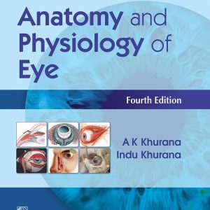 Anatomy and Physiology of Eye, 4th Edition (Original PDF from Publisher)