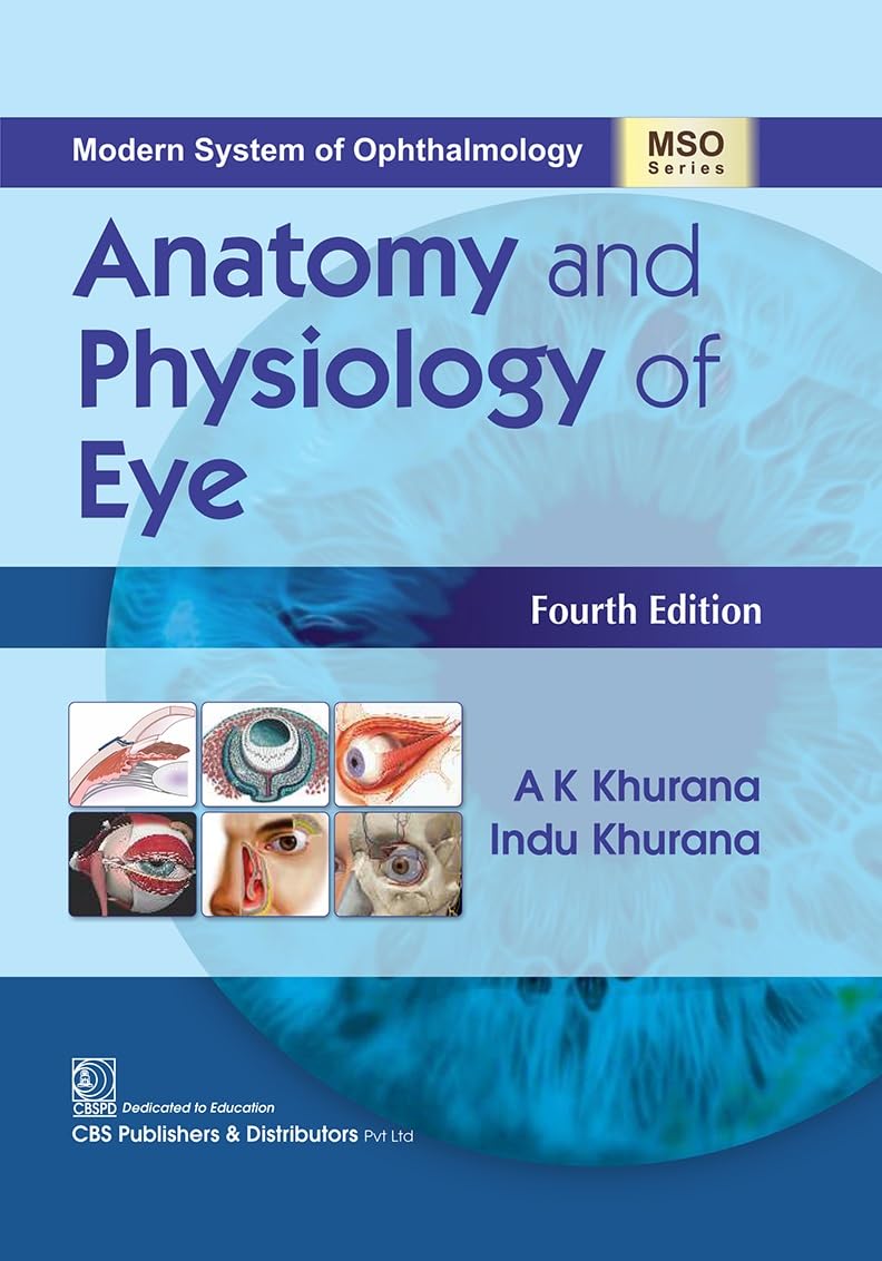 Anatomy and Physiology of Eye, 4th Edition (Original PDF from Publisher)