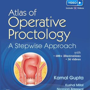 Atlas of Operative Proctology A Stepwise Approach (Original PDF from Publisher)