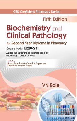 Biochemistry and Clinical Pathology for Second Year Diploma in Pharmacy, 5th Edition (Original PDF from Publisher)