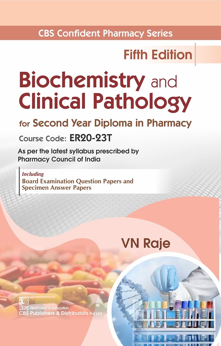 Biochemistry and Clinical Pathology for Second Year Diploma in Pharmacy, 5th Edition (Original PDF from Publisher)