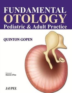 Fundamental Otology: Pediatric and Adult Practice (Original PDF from Publisher)