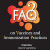 FAQS ON VACCINES AND IMMUNIZATION PRACTICES