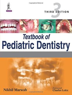 Textbook of Pediatric Dentistry, 3rd Edition (Original PDF from Publisher)