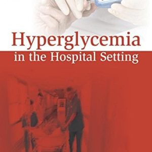 Hyperglycemia in the Hospital Setting