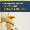 Contemporary Topics in Gestational Diabetes Mellitus (Original PDF from Publisher)