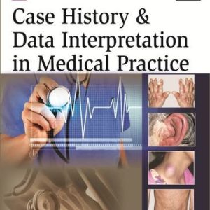 Case History and Data Interpretation in Medical Practice, 3rd Edition (Original PDF from Publisher)