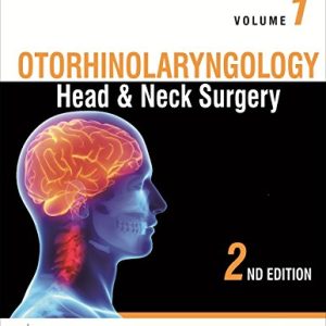Otorhinolaryngology- Head & Neck Surgery: Two Volume Set, 2nd edition (Original PDF from Publisher)