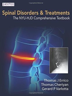 Spinal Disorders and Treatments: The NYU-HJD Comprehensive Textbook