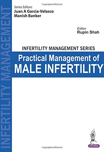 Infertility Management Series Male Infertility: A Practical Handbook (Original PDF from Publisher)