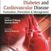 Diabetes and Cardiovascular Disease: Evaluation, Prevention, and Management (Original PDF from Publisher)