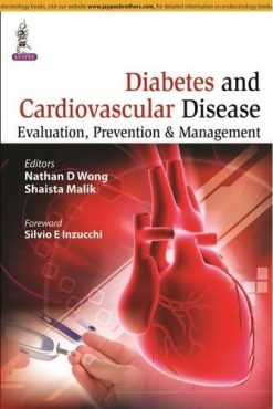 Diabetes and Cardiovascular Disease: Evaluation, Prevention, and Management (Original PDF from Publisher)