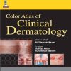 Color Atlas of Clinical Dermatology (Original PDF from Publisher)