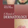 A Manual of Dermatology, 2nd Edition (Original PDF from Publisher)