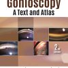 Gonioscopy: A Text and Atlas, 2nd Edition (Original PDF from Publisher)