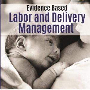 Evidence Based Labor and Delivery Management (Original PDF from Publisher)